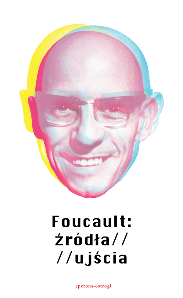 Book Cover: Foucault: źródła/ujścia